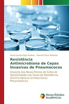 Paperback Resistência Antimicrobiana de Cepas Invasivas de Pneumococos [Portuguese] Book
