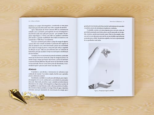 O Poder do Pêndulo: Introdução à Radiestesia: Volume 1