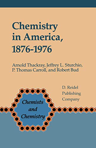 Chemistry in America 1876â€“1976: Historical Indicators (Chemists and Chemistry)
