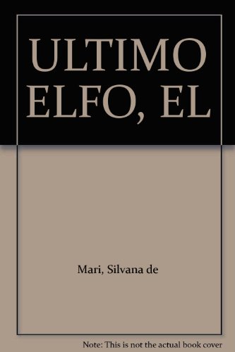 ULTIMO ELFO, EL [Spanish] 9584504924 Book Cover