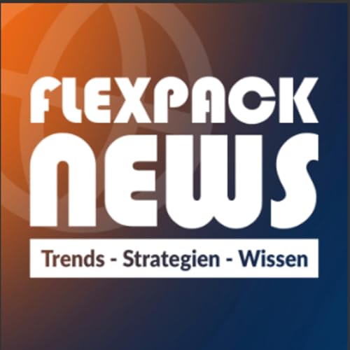 Explodierende Rohstoffpreise, Paperization & Interpack | FlexPack.news mit Marcus Holland
