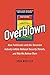 Overblown: How Politicians and the Terrorism Industry Inflate National Security Threats, and Why We Believe Them