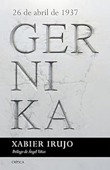 Gernika: 26 de abril de 1937. Prólogo de Ángel Viñas