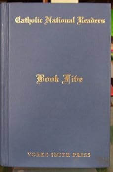 Hardcover Catholic National Readers Book Five Book