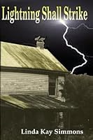 Lightning Shall Strike 1545009880 Book Cover