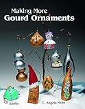 Making More Gourd Ornaments