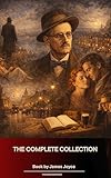 collections completes 12 lettres  The Complete Collection of James Joyce (English Edition)