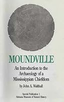 Moundville: An introduction to the archaeology of a Mississippian chiefdom B0006WS7LQ Book Cover