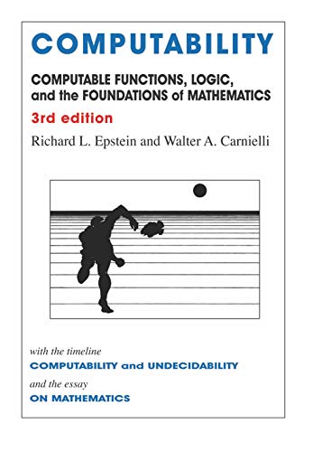 Computability: Computable Functions, Logic, and the Foundations of Mathematics (English Edition)
