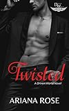 Twisted: A Driven World Novel (The Driven World)