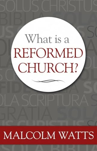 What Is A Reformed Church?