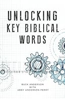 Unlocking Key Biblical Words 171981368X Book Cover