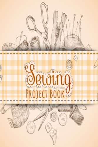 Sewing Project Book: Sewing Journal Planner & Sewer's Notebook Log Book to Record Your Sewing Creations - Unique Gifts for Sewing Lovers Women, Men, Teens & Kids image 2