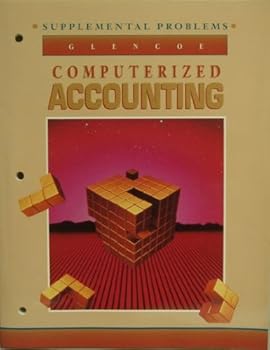 Unknown Binding Computerized Accounting, Supplemental Problems Book
