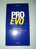Pro Evo Pro Evolution-Guideline for an Age of Joy ("Pro Evolution-Guideline for an Age of Joy") 3952251909 Book Cover