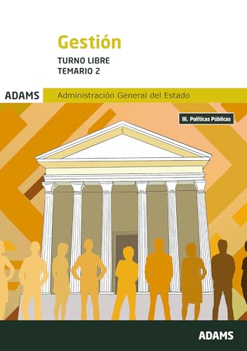 Temario 2 Gestión de la Administración del Estado. Turno libre