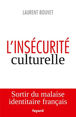 L'insécurité culturelle (Essais) Francais PDF