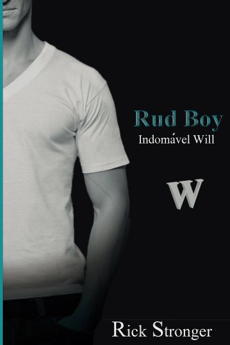 Rud Boy: Indomável Will