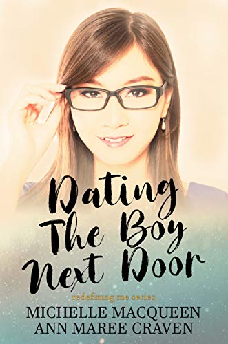 Télécharger Dating the Boy Next Door (Redefining Me Book 2) (English Edition) Livre eBook France