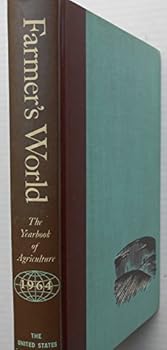 Hardcover Farmer's World , the Yearbook of Agriculture 1964 Book