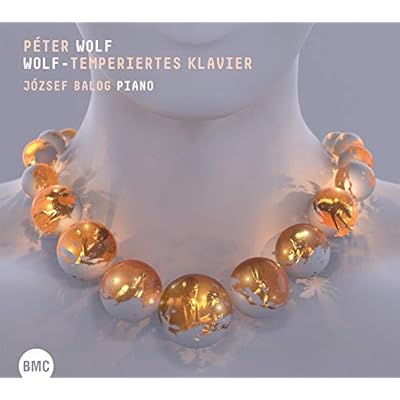 P&eacute;ter Wolf: Wolf-Temperiertes Klavier