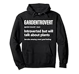Gärtner, lustige Gardentrovert-Definition, Gartenbepflanzung Pullover Hoodie