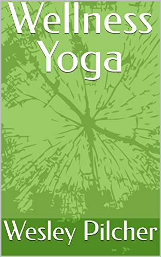 Wellness Yoga (English Edition)