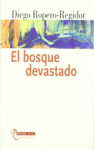 El Bosque Devastado