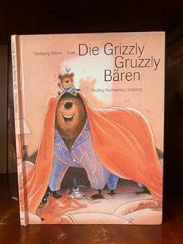 Hardcover Die Grizzly-Gruzzly-Bären [German] Book