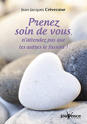  Prenez soin de vous, n'attendez pas que les autres le fassent ! Gratuit