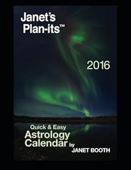 Paperback Janet's Plan-its 2016 Quick & Easy Astrology Calendar Book