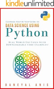 Amazon.com: Ultimate Step by Step Guide to Machine Learning Using ...