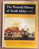 The Pictorial history of South Africa