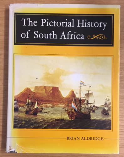The Pictorial history of South Africa