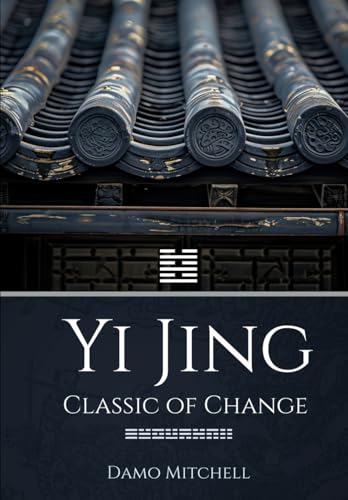 Yi Jing - Classic of Change