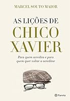As Lições de Chico Xavier 8542203364 Book Cover