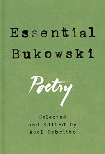 Essential Bukowski: Poetry Kindle Edition