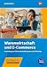 Produktbild Warenwirtschaft und E-Commerce: Anwendung von Warenwirtschaftssystem und Onlineshop Schulbuch