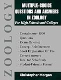 Multiple-Choice Questions And Answers In Zoology: For High schools and Colleges