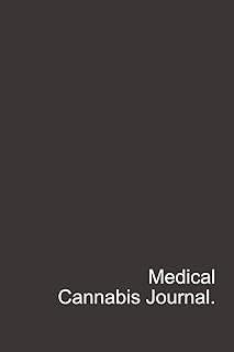 Medical Cannabis Journal: Marijuana Log Book