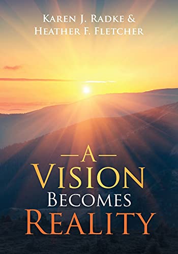 A Vision Becomes Reality view 2