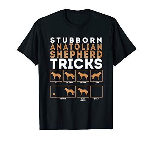 Stubborn Anatolian Shepherd Dog Tricks Graphic T-Shirt