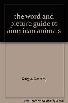 Hardcover the word and picture guide to american animals Book