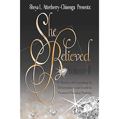 She Believed Volume II