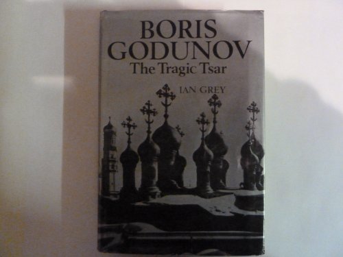 Boris Godunov; the tragic Tsar 0340108150 Book Cover