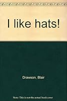 I like hats! 0771594046 Book Cover