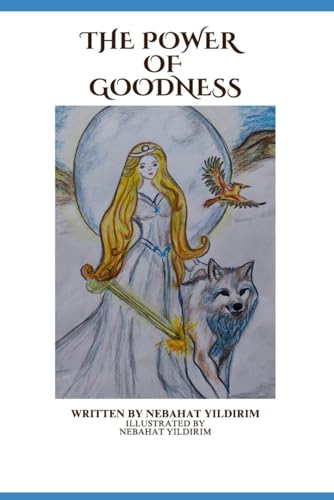 THE POWER OF GOODNESS