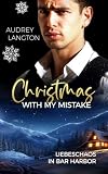 Cover zum Buch Christmas with my Mistake: Liebeschao...