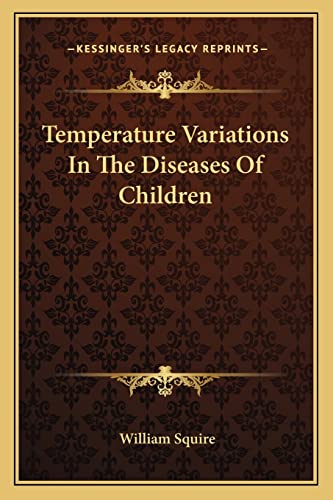 Temperature Variations In The Diseases Of Children