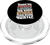 Photo Gallery when we recover loudly we keep others from dying quietly popsockets popgrip per magsafe Photo Gallery when we recover loudly we keep others from dying quietly popsockets popgrip per magsafe